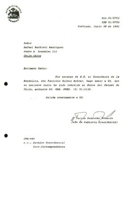 [Informa que carta fue remitida al Banco del Estado, mediante Of. GAB. PRES. (0) 91/2139]