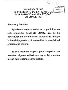 Discurso S.E. Presidente de la República Don Patricio Aylwin Azócar en ENADE 1991
