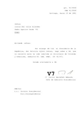 [Carta de respuesta por remisión de correspondencia enviada al Presidente, redirigiéndola al Ministerio de Vivienda y Urbanismo ]
