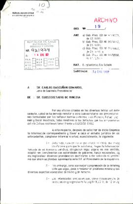 [Carta del Subsecretario de Minería dirigida al Jefe de Gabinete Presidencial, referente a planteamiento de derechos de Ex-planteros Río Salado frente CODELCO]