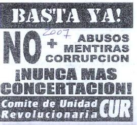 Basta Ya! No + Abusos, Mentiras, Corrupción...¡Nunca más Concertación!