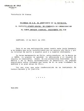 Palabras de S.E. el Presidente de la República, d. Patricio Aylwin Azocar, en ceremonia de condecoración al señor Enrique Iglesias, Presidente del BID