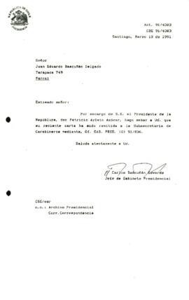 [Informa que carta fue remitida a Subsecretaría de Carabineros, mediante Of. GAB. PRES. (0) 91/836]