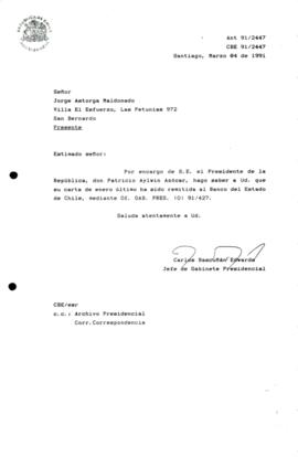 [Carta de respuesta por remisión de correspondencia enviada al Presidente, redirigiéndola  al Banco del Estado de Chile]