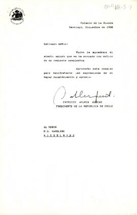 [Carta de Presidente Aylwin dirigida a Sr. F. D. Hamelink en agradecimiento por saludo de cumpleaños]