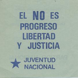 El NO  es progreso, libertad y justicia