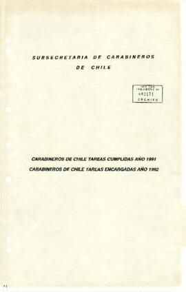 Subsecretaria del de Carabineros de Chile, Carabineros de Chile tareas cumplidas años 1991 y 1992.
