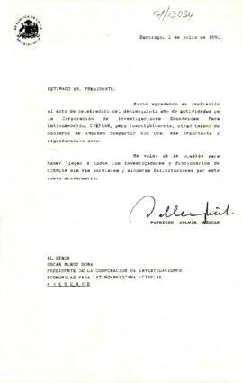 [Carta del Presidente Aylwin  al  Presidente  del CIEPLAN, rechazando invitación a acto de celebración del décimo quinto año de actividades de la Corporación].