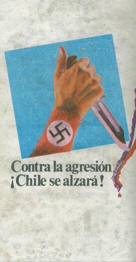 Contra la agresión ¡Chile se alzara!