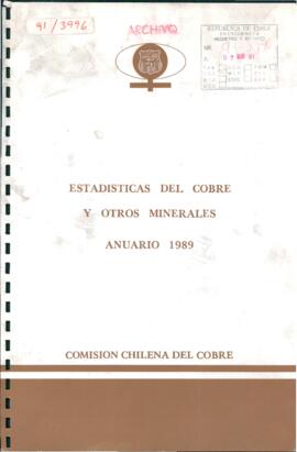 Estadísticas del cobre y otros minerales: anuario 1989