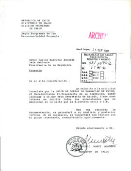 [Mensaje del Ministro de Salud dirigido al Jefe de Gabinete Presidencial referente a solicitud de la Unión de Dueños de Farmacias de Chile]