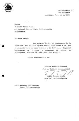 [Carta de respuesta por remisión de correspondencia enviada al Presidente, redirigiéndola a la Secretaría Regional Ministerial de Vivienda y Urbanismo II Región de Antofagasta ]