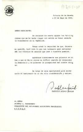 [Carta del Presidente Aylwin al Presidente del Movimiento Socialista Panhelénico, agradeciendo palabras de felicitación por asunción al mandato].