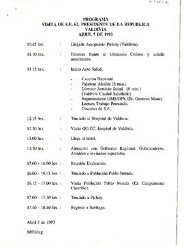 Programa Visita de S.E. el Presidente de la República Valdivia Abril 7 de 1993.