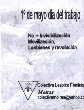 1° de Mayo Día del Trabajo...No más invisibilización movilización, lesbianas y revolución