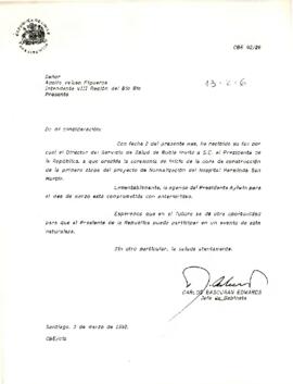 [Carta de rechazo a invitación hecha a El Presidente de la República solicitando su asistencia a ceremonia de inicio de primera etapa del proyecto de Normalización del Hospital Herminda San Martín].