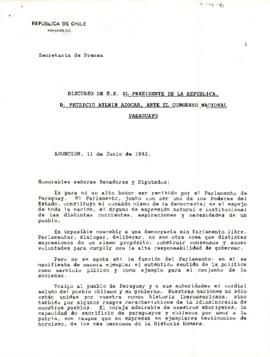 DISCURSO DE S.E. EL PRESIDENTE DE LA REPUBLICA, D. PATRICIO AYLWIN AZOCAR, ANTE EL CONGRESO NACIONAL PARAGUAYO