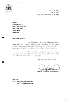 [Carta de respuesta del Presidente, excusándose de no poder reunirse con la ciudadana Señora Elba García. Y ]