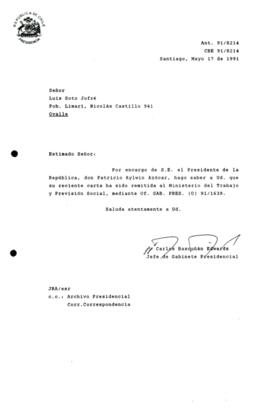 [Carta de respuesta por remisión de correspondencia enviada al Presidente, redirigiéndola  al Ministerio del Trabajo y Previsión Social ]