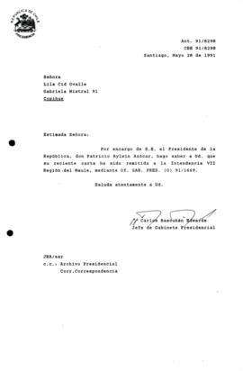[Carta de respuesta por remisión de correspondencia enviada al Presidente, redirigiéndola  la Intendencia VII Regióndel Maulé ]