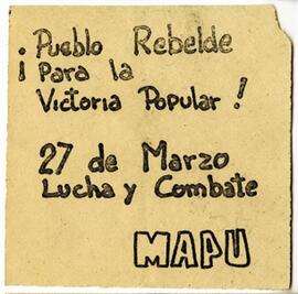 ¡Pueblo rebelde para la victoria popular! 27 de Marzo Lucha y combate