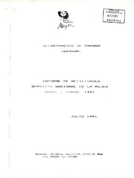 Informe de actividades del Servicio Nacional de la Mujer Abril - Junio de 1991