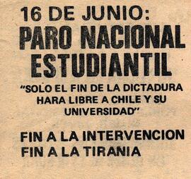 16 de Junio Paro Nacional Estudiantil "Solo el fin de la Dictadura hará libre a Chile y a su...