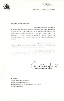 [Carta del Presidente Aylwin al Secretario General de la Confederación de Trabajadores del Cobre, rechazando invitación a participar de Acto Solemne].