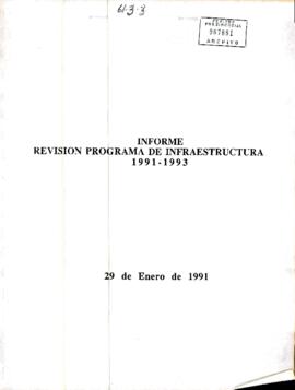 ["Informe revisión programa de infraestructura 1991-1993"]