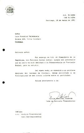 [Informa que carta fue remitida a Subsecretaría de Previsión Social para su estudio,  además de solicitar un informe a la Municipalidad de Conchalí]
