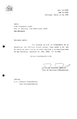 [Carta de respuesta por remisión de correspondencia enviada al Presidente, redirigiéndola  a la Municipalidad de San Bernardo]