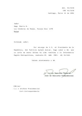 [Carta de respuesta por remisión de correspondencia enviada al Presidente, redirigiéndola a la Intendencia de la Región Metropolitana]
