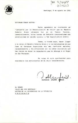 [Carta del Presidente Aylwin al Rector de la Universidad de la República, rechazando invitación al "Concierto por la Reconciliación de Chile"].