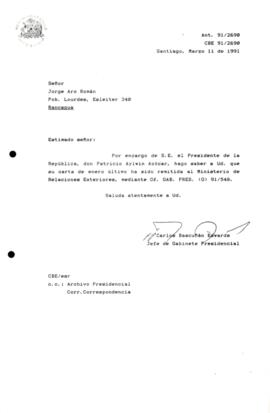 [Carta de respuesta por remisión de correspondencia enviada al Presidente, redirigiéndola  al Ministerio de Relaciones Exteriores, mediante Oí. GAB. PRES. (O) 91/548]