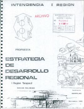 Propuesta: estrategia de desarrollo regional  I Región Tarapacá. Versión preliminar