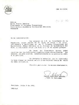 Carta presidencial excusándose ante la Universidad Educares de su invitación a la IV Jornadas trasandinas del Aprendizaje  de 1992