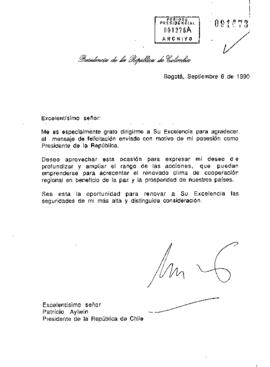 [Carta de Presidente de la República de Colombia dirigida a S.E El Presidente Patricio Aylwin]