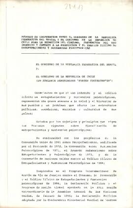 [Acuerdo de Cooperación entre los Gobiernos de Brasil y  Chile para combatir el tráfico ilícito de estupefacientes y sustancias psicotrópicas]