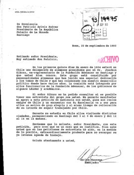 [Carta del Embajador de Chile en Alemania dirigida al Presidente Patricio Aylwin, mediante la cual informa una solicitud de audiencia de delegación de alemanes presididos por el Sr. Joachim Sikora, ex-representante de la Fundación Adenauer en Santiago]