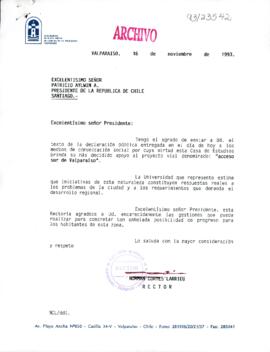 [Carta del Rector de la Universidad de Playa Ancha de Ciencias de la Educación dirigida al Presidente Patricio Aylwin, mediante la cual remite la declaración pública sobre proyecto vial en Valparaíso]