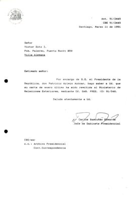 [Carta de respuesta por remisión de correspondencia enviada al Presidente, redirigiéndola al Ministerio de Relaciones Exteriores]