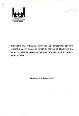 Discurso do Primeiro Ministro de Portugal Senhor Anibal Cavaco Silva, Na Segunda Sessão de Trabalho da III Conferência Ibero-Americana de Chefes de Estado de Governo