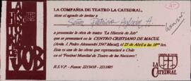 [Invitación de Compañía de Teatro La Catedral a obras "La Historia de Job" y "El S...