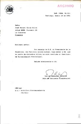 [Carta de respuesta a Sr. José Manuel Cerda remitiendo su correspondencia a Instituto de Normalización Previsional]