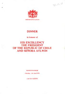 [Lista de invitados a cena en honor de su excelencia el Presidente de la República y Señora Aylwin].
