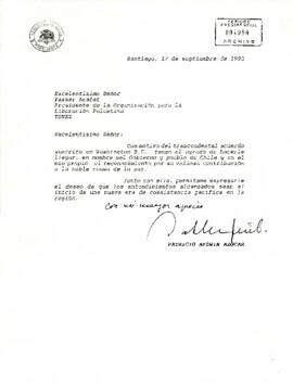 [Carta del Presidente Aylwin al Presidente de la Organización para la Liberación Palestina, envia...
