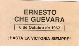 Ernesto Che Guevara 8 de Octubre de 1967 ¡Hasta la victoria siempre!
