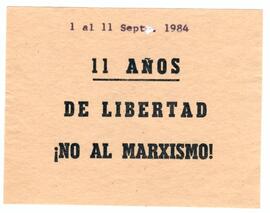 11 años de libertad ¡No al Marxismo!