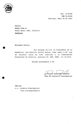 [Carta de respuesta por remisión de correspondencia enviada al Presidente, redirigiéndola  a la Gobernación Provincial de Valdivia ]