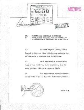 [Director de Ceremonial y Protocolo, solicita audiencia para Consúl General de Chile en Cuba]